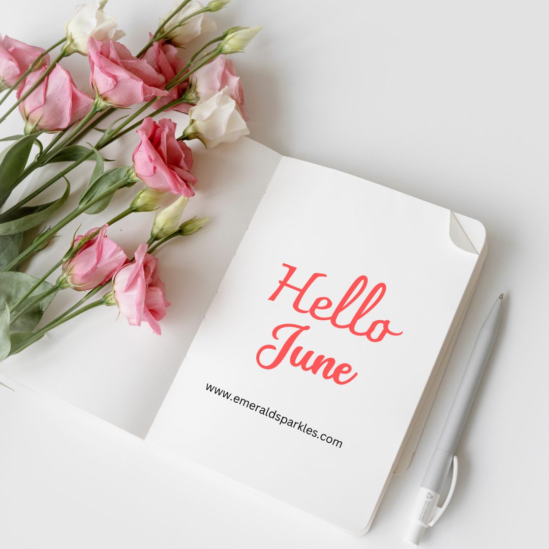 100 Best Happy New Month June Messages And Wishes 2023 Emerald Sparkles