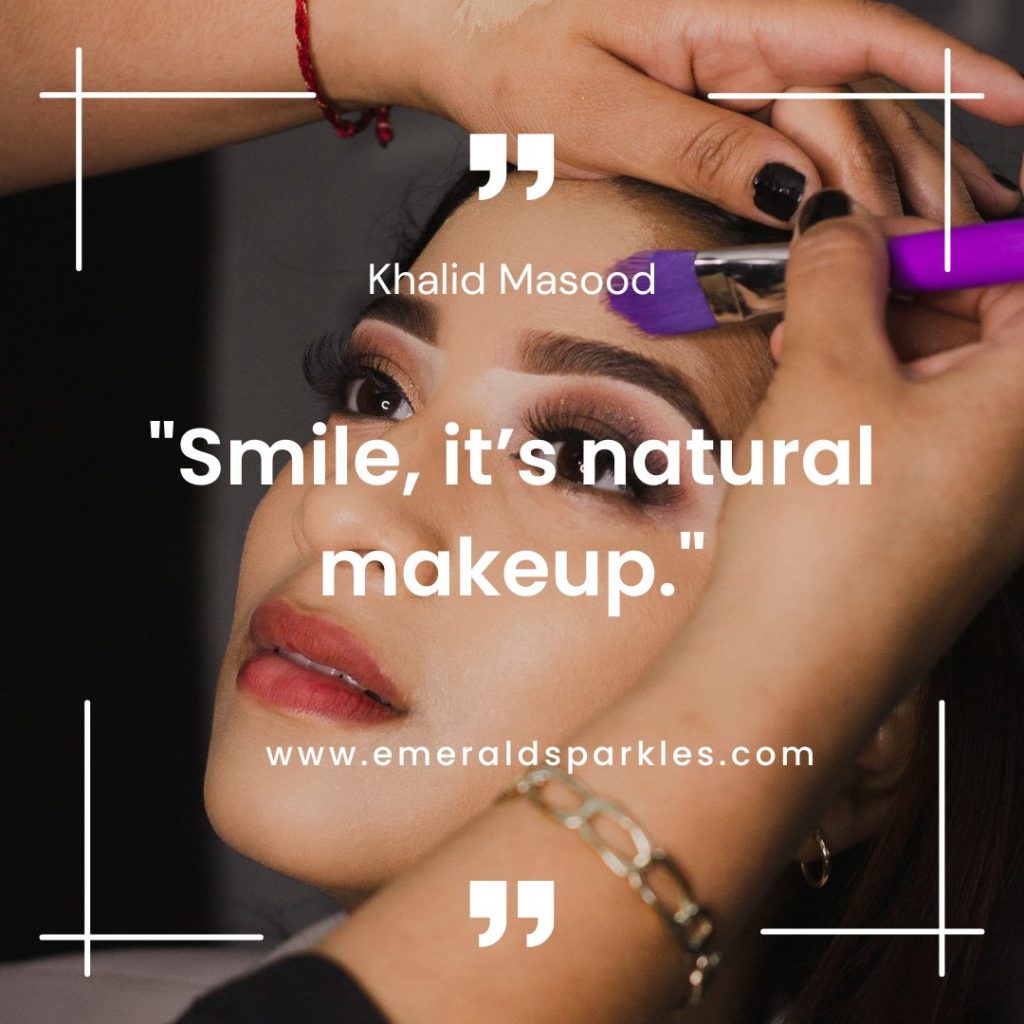 100+ Makeup Quotes For You - Emerald Sparkles